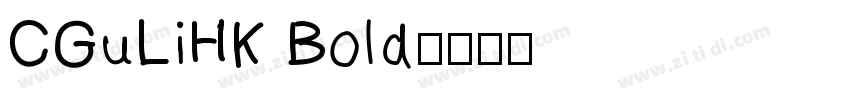 CGuLiHK Bold字体转换